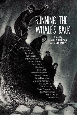 Running the Whale's Back: Stories of Faith and Doubt from Atlantic Canada Andrew Atkinson 9780864929136