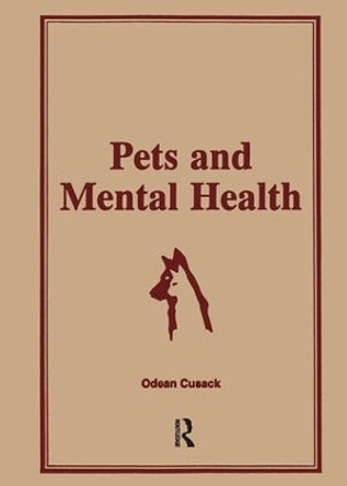 Pets and Mental Health by Odean Cusack 9780866566520