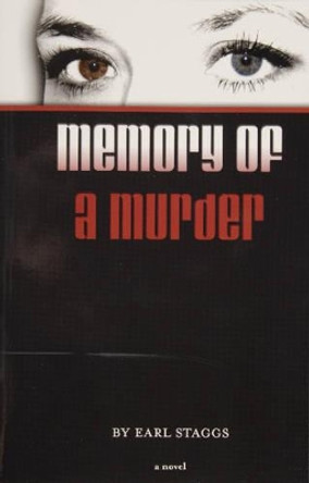 Memory of a Murder by Earl Staggs 9780870336041