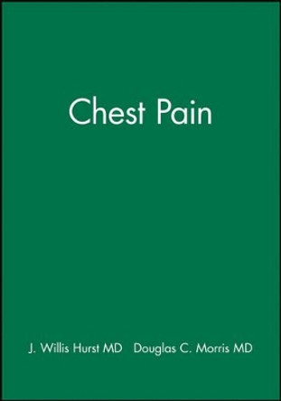 Chest Pain by J. Willis Hurst 9780879934828