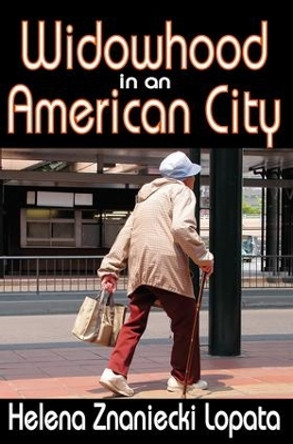 Widowhood in an American City by Helena Lopata 9780870730917