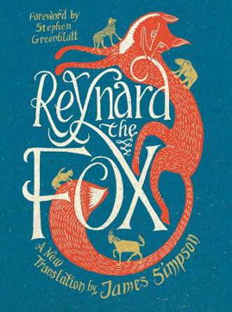 Reynard the Fox: A New Translation by James Simpson 9780871407368