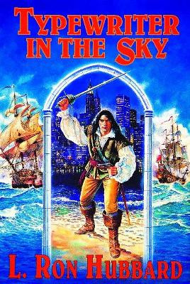 Typewriter in the Sky L Ron Hubbard 9780884049333