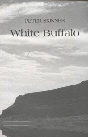 White Buffalo by Peter Skinner 9780913559710
