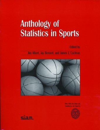 Anthology of Statistics in Sports by Jim Albert 9780898715873