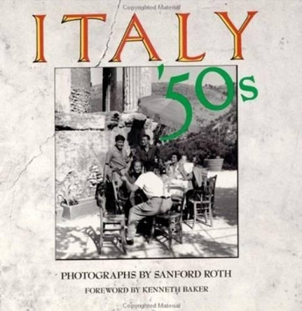 Italy '50s by Sanford Roth 9780916515720
