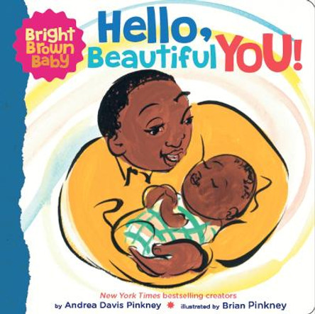 Hello, Beautiful You! (BB) by Andrea Davis Pinkney