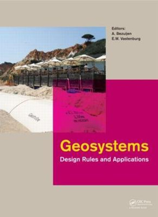 Geosystems: Design Rules and Applications by Adam Bezuijen