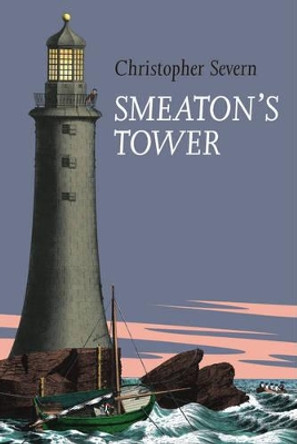 Smeaton's Tower by Christopher Severn 9780954275099