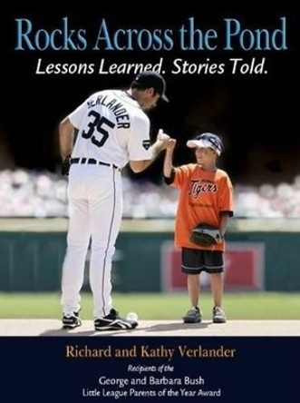 Rocks Across the Pond: Lessons Learned, Stories Told by Richard Verlander 9780985037505