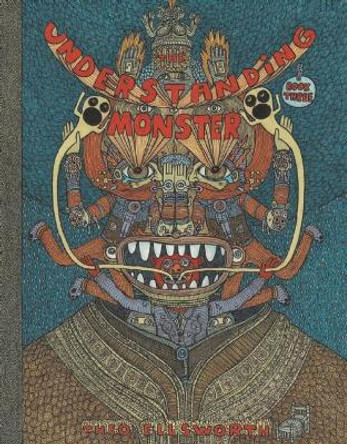 The Understanding Monster - Book Three by Theo Ellsworth 9780988814981