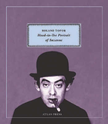 Head-to-toe Portrait Of Suzanne by Roland Topor 9780993148750
