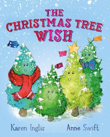 The Christmas Tree Wish by Karen Inglis 9780995454361