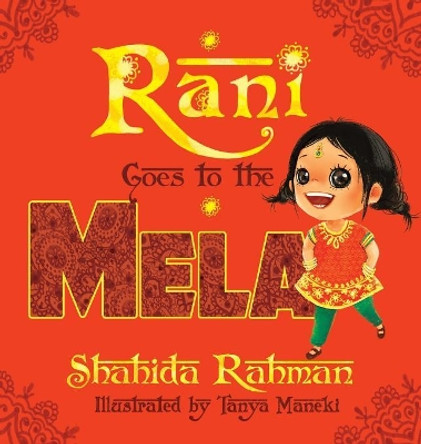 Rani Goes to the Mela by Shahida Rahman 9780995509344