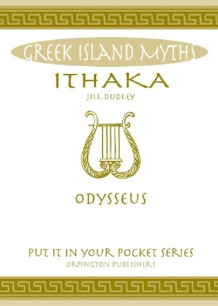 Ithaka: Odysseus. by Jill Dudley 9780995578104