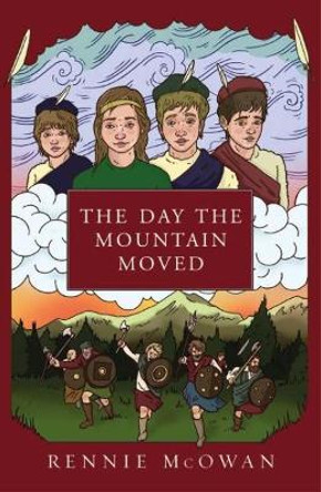 The Day the Mountain Moved by Rennie McOwan 9780956230737