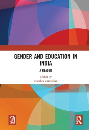 Gender and Education in India: A Reader by Nandini Manjrekar 9781032043579