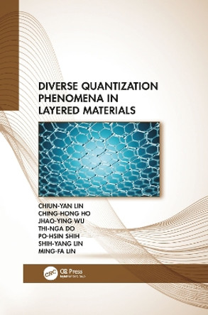 Diverse Quantization Phenomena in Layered Materials by Ching-Hong Ho 9781032082684