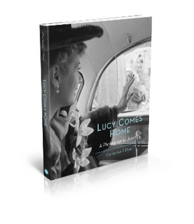 Lucy Comes Home: A Photographic Journey by Christopher T. Olsen 9780998747460