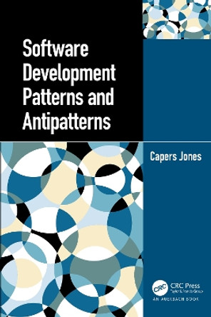 Software Development Patterns and Antipatterns by Capers Jones 9781032017228