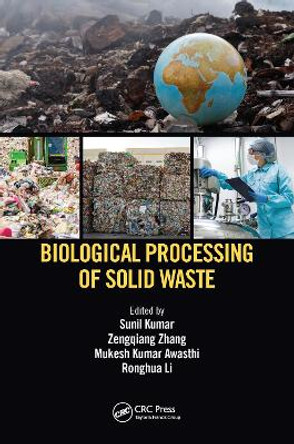Biological Processing of Solid Waste by Sunil Kumar 9781032093758