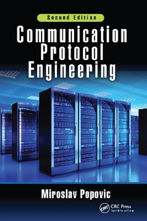 Communication Protocol Engineering by Miroslav Popovic 9781032095790