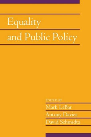 Equality and Public Policy: Volume 31, Part 2 by Mark LeBar 9781107581739