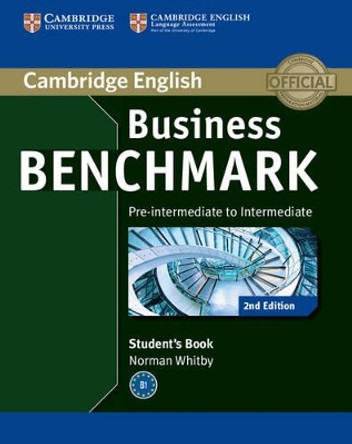 Business Benchmark Pre-intermediate to Intermediate BULATS Student's Book by Norman Whitby 9781107697812