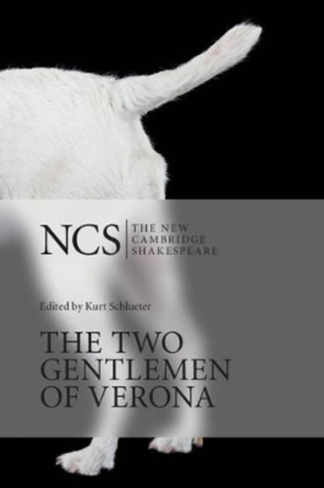 The Two Gentlemen of Verona by William Shakespeare 9781107004894