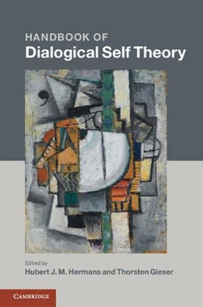 Handbook of Dialogical Self Theory by Hubert J. M. Hermans 9781107006515