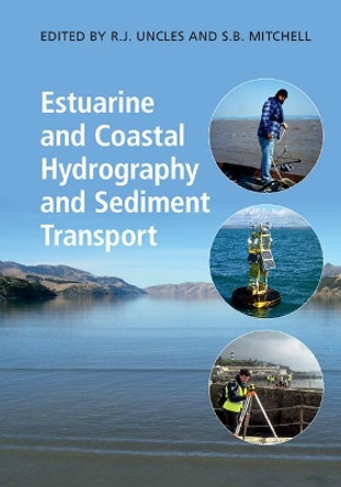 Estuarine and Coastal Hydrography and Sediment Transport by R. J. Uncles 9781107040984