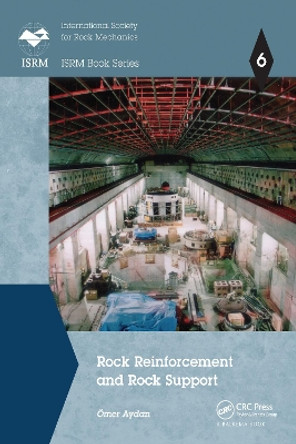 Rock Reinforcement and Rock Support by OEmer Aydan 9781032095875