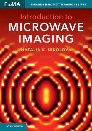 Introduction to Microwave Imaging by Natalia K. Nikolova 9781107085565