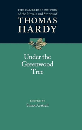 Under the Greenwood Tree by Thomas Hardy 9781107089020