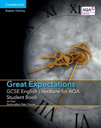 GCSE English Literature for AQA Great Expectations Student Book by Jon Seal 9781107454125