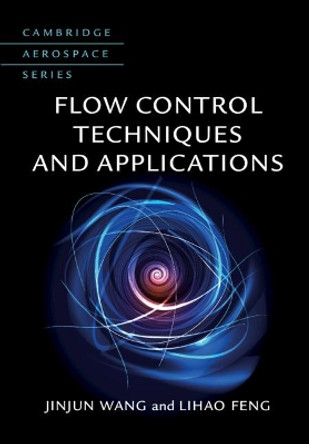 Flow Control Techniques and Applications by Jinjun Wang 9781107161566