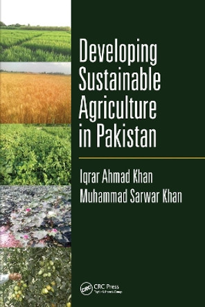 Developing Sustainable Agriculture in Pakistan by Muhammad Sarwar Khan 9781032095554