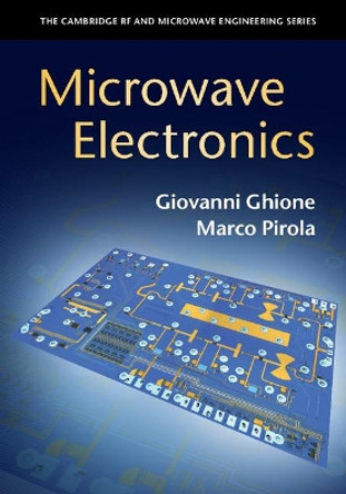 Microwave Electronics by Giovanni Ghione 9781107170278