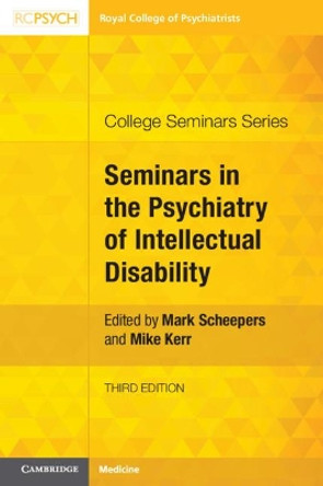 Seminars in the Psychiatry of Intellectual Disability by Mark Scheepers 9781108465069