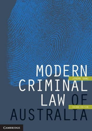 Modern Criminal Law of Australia by Jeremy Gans 9781107565975