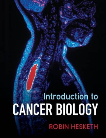 Introduction to Cancer Biology by Robin Hesketh 9781107601482