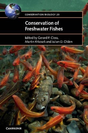 Conservation of Freshwater Fishes by Gerard P. Closs 9781107616097