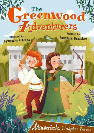 The Greenwood Adventurers: (Brown Chapter Reader) by Amanda Brandon