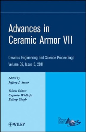 Advances in Ceramic Armor VII by Jeffrey J. Swab 9781118059906