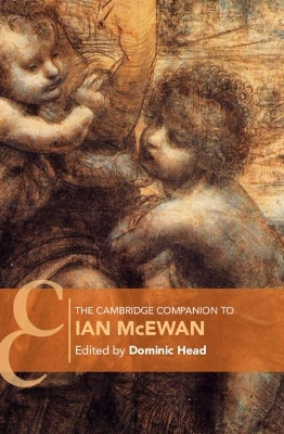 The Cambridge Companion to Ian McEwan by Dominic Head 9781108480338