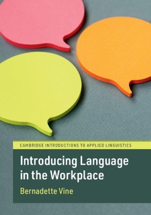 Introducing Language in the Workplace by Bernadette Vine 9781108498944