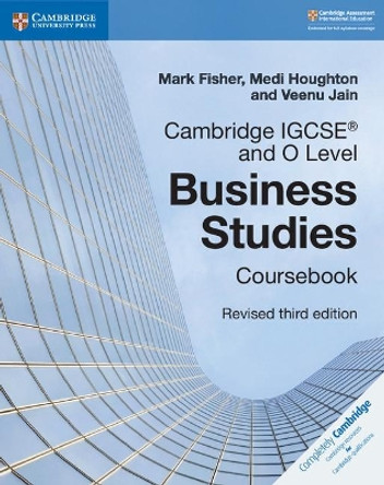 Cambridge IGCSE (R) and O Level Business Studies Revised Coursebook by Mark Fisher 9781108563987