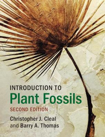 Introduction to Plant Fossils by Christopher J. Cleal 9781108705028