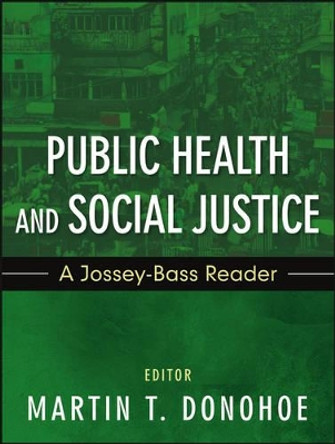 Public Health and Social Justice by Martin Donohoe 9781118088142