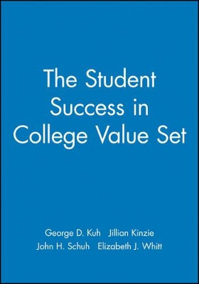 The Student Success in College Value Set by George D. Kuh 9781118121467
